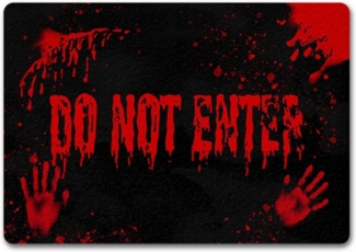 speecheese Fußmatte Do Not Enter Horror Halloween Blutbad Fußmatte in 35x50 cm ohne Rand