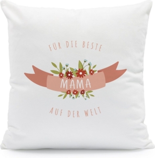 GRAVURZEILE Zierkissen mit Spruch - Für die beste Mama - Geschenk zum Muttertag - Für Familie, starke Farben ohne verblassen, Maschinenwäsche geeignet - mit Füllung