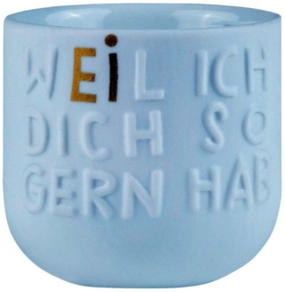 Eierbecher "WEIl ich dich so gern hab" - Räder Design