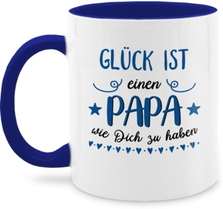 Shirtracer Tasse Glück ist einen Papa wie dich zu haben - Geschenk, Keramik, Geschenk Vatertag Kaffeetasse