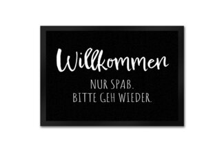 speecheese Fußmatte Hau ab Fußmatte in 35x50 cm Willkommen Nur Spaß. Bitte geh wieder.