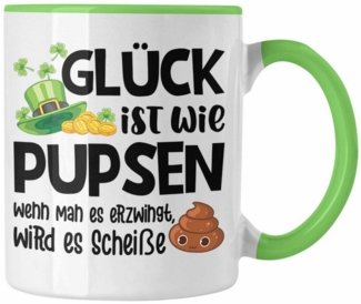 Trendation Tasse Trendation - Glück Ist Wie Pupsen Tassen Tasse Becher Kaffeetasse Lust