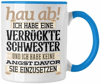 Trendation Tasse Trendation - Ich Habe Einen Verdammt Tolle Schwester Tasse Geschenk vo