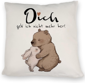 speecheese Dekokissen Hase und Bär Kissen mit Spruch Dich geb ich nicht mehr her