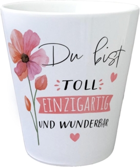 speecheese Blumentopf Blume Blumentopf mit Spruch Du bist toll einzigartig und wunderbar
