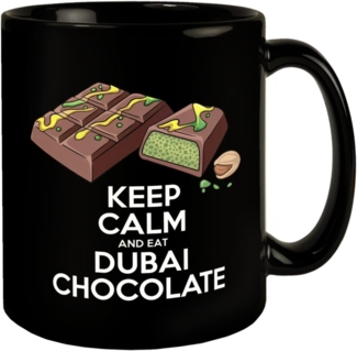 speecheese Tasse Dubai Schokolade - Keep Calm and eat Dubai chocolate Tasse