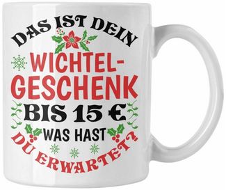 Trendation Tasse Wichtelgeschenk für 15 Euro Tasse Wichteln für Frauen Kollegen Wichtel