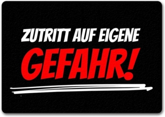 speecheese Fußmatte Fussmatte Zutritt auf eigene Gefahr mit lustigem Spruch schwarz