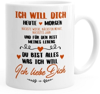 MoonWorks Tasse Kaffeetasse Ich will dich heute und morgen ich liebe dich Geschenk Valentinstag Liebe Spruch MoonWorks®, Keramik