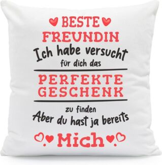 GRAVURZEILE Zierkissen mit Spruch - Das Perfekte Geschenk - Für Familie & Freunde -, starke Farben ohne verblassen - Beste Freundin - mit Füllung