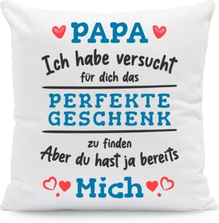 GRAVURZEILE Zierkissen mit Spruch - Das Perfekte Geschenk - Für Familie & Freunde -, starke Farben ohne verblassen - Papa - mit Füllung