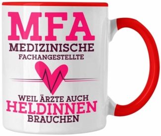 Trendation Tasse Lustige MFA Tasse Geschenk für Medizinische Fachangestellte Geschenkid