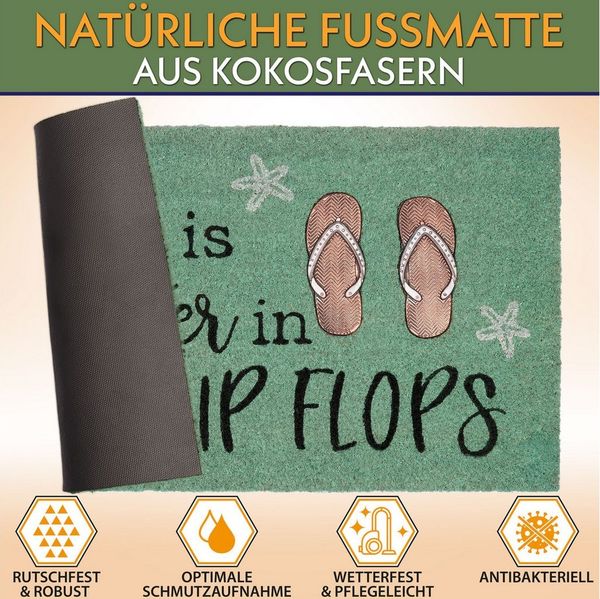 BRUBAKER Fußmatte Life is Better in Flip Flops - 45 x 75 cm Schmutzfangmatte - Türkis, Rechteckig, Höhe: 16 mm, Fußmatte für Außen und Innen aus Kokos - Wetterfest und Rutschfest