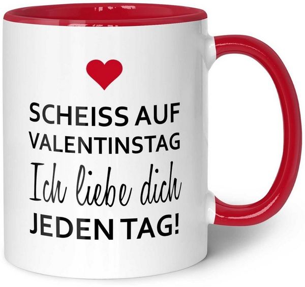 GRAVURZEILE Tasse mit Spruch - Scheiss auf Valentinstag - Geschenk für Ihn & Sie, aus Keramik - Spülmaschinenfest, Farbe: Rot