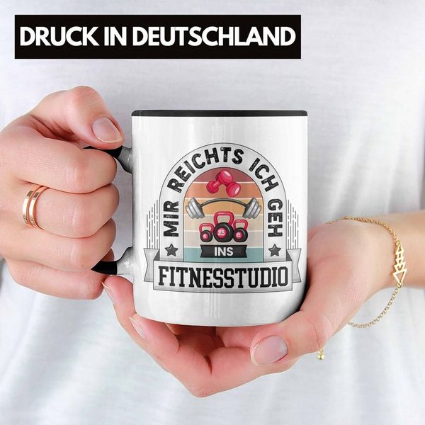 Trendation Tasse Fitness Gym Tasse Geschenk Lustiger Spruch Mir Reichts Ich Geh Ins Gym