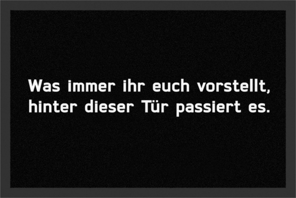 Rockbites - Fußmatte Türmatte "Was ihr euch vorstellt" Schwarz Nr. 43 (100806)*