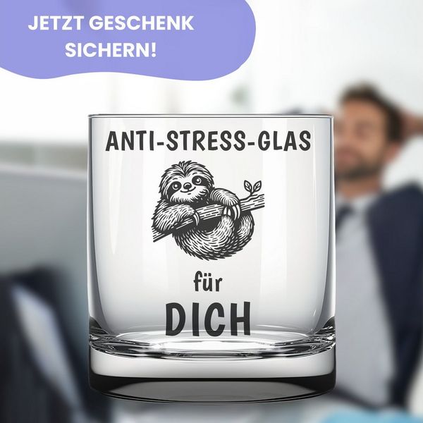 Lasernauten Whiskyglas Trinkglas mit Gravur "Anti-Stress-Glas für dich" lustige Geschenkidee, mit Gravur