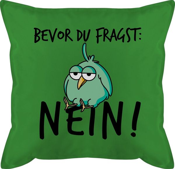 Shirtracer Dekokissen Bevor du fragst Nein - Geschenk Kollegen Lustig, Deko-Kissen mit Spruch