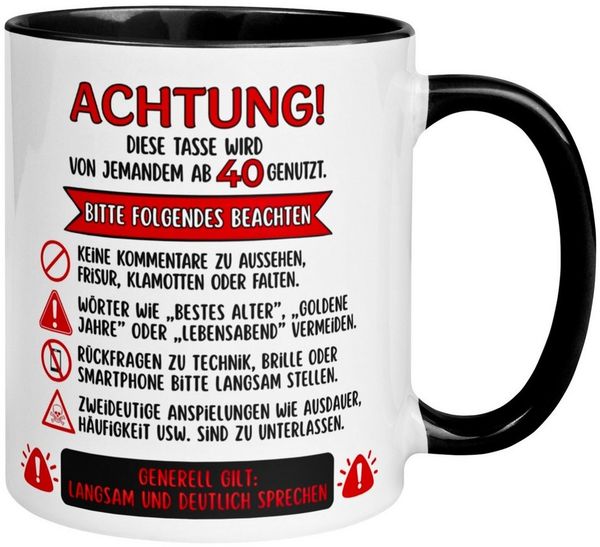 Momentals Tasse 40 Geburtstag Mann Frau – ACHTUNG – Geburtstagsgeschenk Männer Frauen, Gratis Versand · Links-&Rechtshänder · Spülmaschinenfest