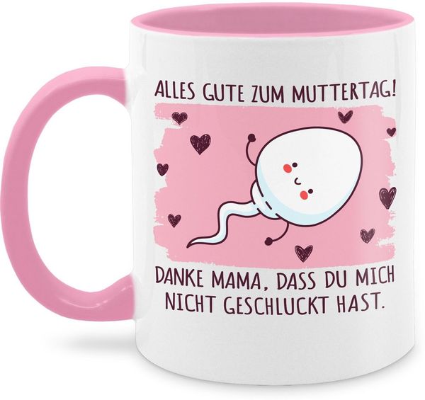 Shirtracer Tasse Danke Mama nicht geschluckt hast - Sperma Witzig, 1-tlg, Keramik, Muttertagsgeschenk