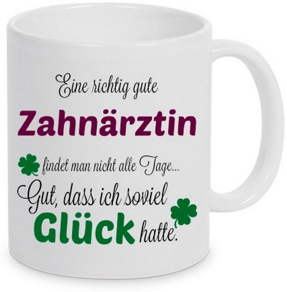TASSENKING Tasse, Eine gute Zahnärztin. - Tasse - Kaffeebecher - Geschenk