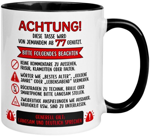 Momentals Tasse 77 Geburtstag Mann Frau – ACHTUNG – Geburtstagsgeschenk Männer Frauen, Gratis Versand · Links-&Rechtshänder · Spülmaschinenfest