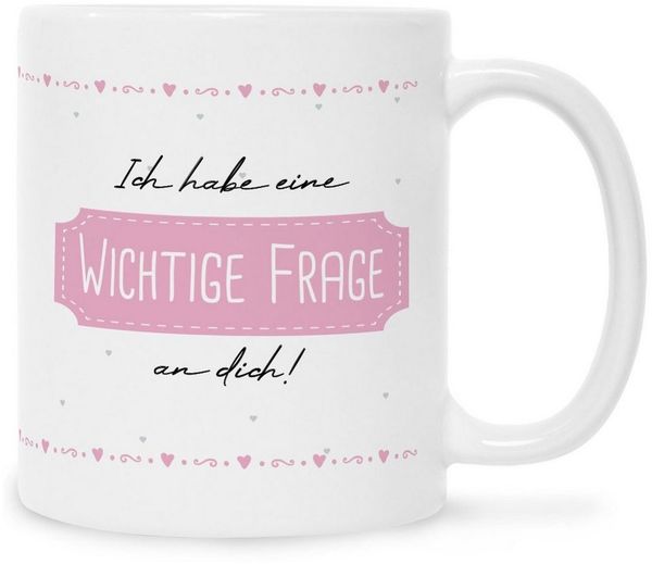 GRAVURZEILE Tasse mit Spruch - Ich habe eine wichtige Frage an dich, Keramik, Farbe: Weiß