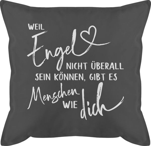 Shirtracer Dekokissen Weil Engel nicht überall sein können gibt es Menschen wie dich weiß, Deko-Kissen mit Spruch