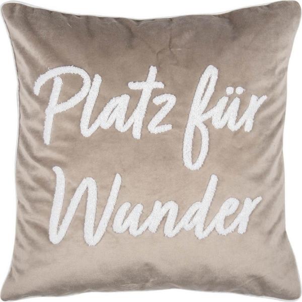 pad home Kissenhülle Letters Platz für Wunder Taupe 45 x 45 cm 45 x 45 cm