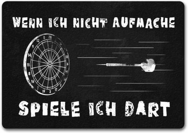 speecheese Fußmatte Wenn ich nicht aufmache spiele Dart Fußmatte in 35x50 cm ohne Rand Bild 5