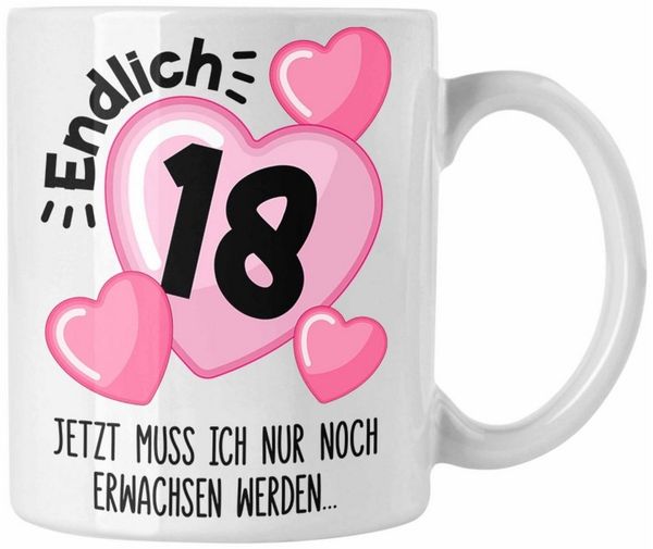 Trendation Tasse Trendation - 18. Geburtstag Tasse Geschenk Mädchen Geschenkidee Lustig Spruch 18 Geschenke Geschenkideen zum 18 Bday 18er