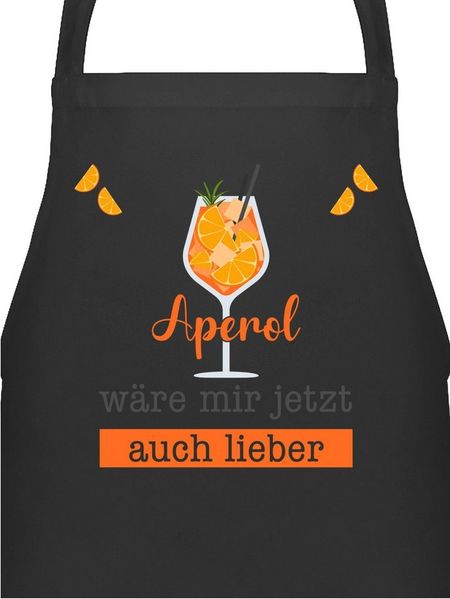 Shirtracer Kochschürze Aperol wäre mir jetzt auch lieber I Aperol Geschenk I Geschenk Aperol, (1-tlg), Statement