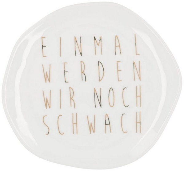 Räder Kleiner Teller Einmal werden wir noch schwach D. 14cm