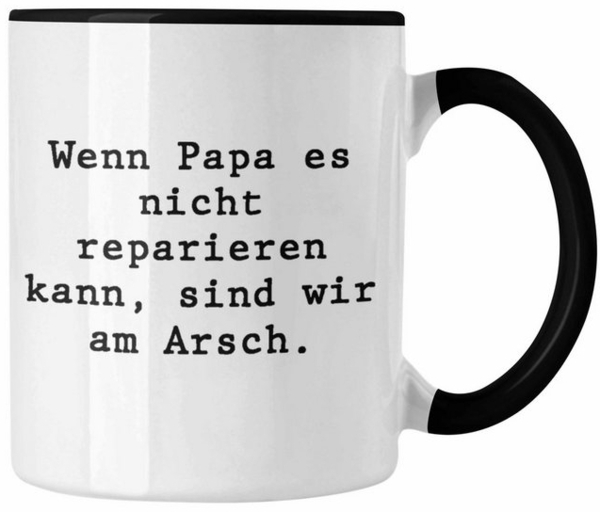 Trendation Tasse Trendation - Wenn Papa Das Nicht Reparieren Kann Geschenk Tasse Vater Vatertag Geschenkidee Vatertagsgeschenk von Sohn Tochter Lustige Sprüche Kaffeetasse Papa Lustig Bild 4