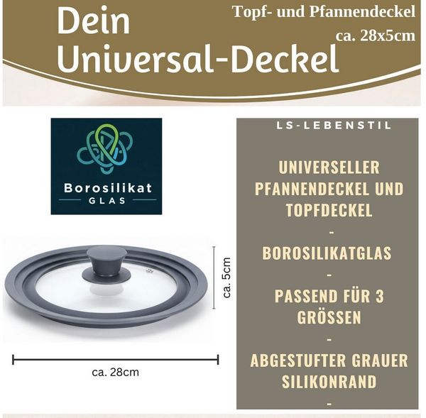 LS-LebenStil Topfdeckel Universal Glasdeckel Ø 18 20 22cm abgestufter Silikonrand Deckel für P, (Pfannen und Töpfe Universaldeckel Pfannendeckel hitzebeständig & spülmaschinengeeignet, 1-tlg)
