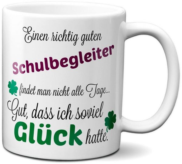 TASSENKING Tasse, Einen guten Schulbegleiter. - Tasse -Kaffeebecher - Geschenk