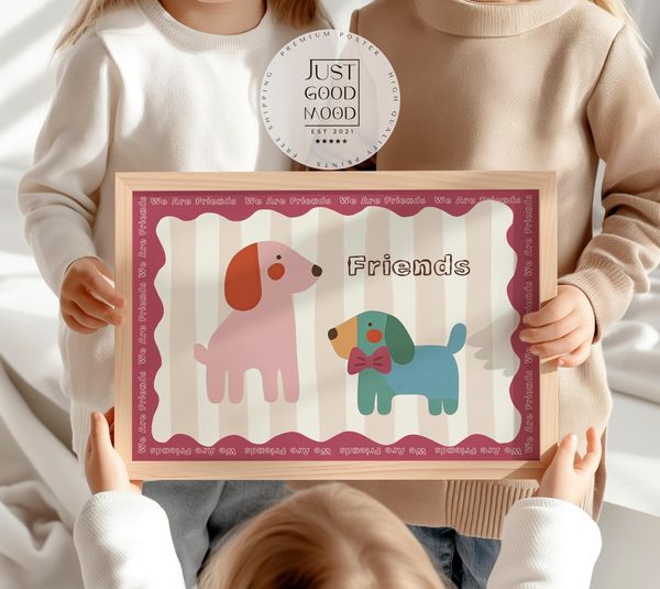 Poster Kinderzimmer Hunde · We Are Friends · Niedliches Tierposter mit zwei bunten Hunden · Freundschaft & Liebe · Dekoprint ohne Rahmen - 100x150 cm