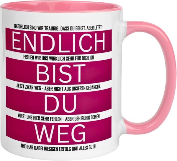 Momentals Tasse Abschied – „Endlich bist du weg“ – Abschiedsgeschenk für Kollegin, Gratis Versand · Links-&Rechtshänder · Spülmaschinenfest