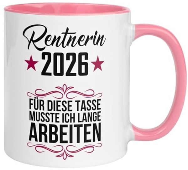Momentals Tasse Rentnerin 2026 – „Für die musste ich lange arbeiten“ – Rente Frau, Gratis Versand · Links-&Rechtshänder · Spülmaschinenfest