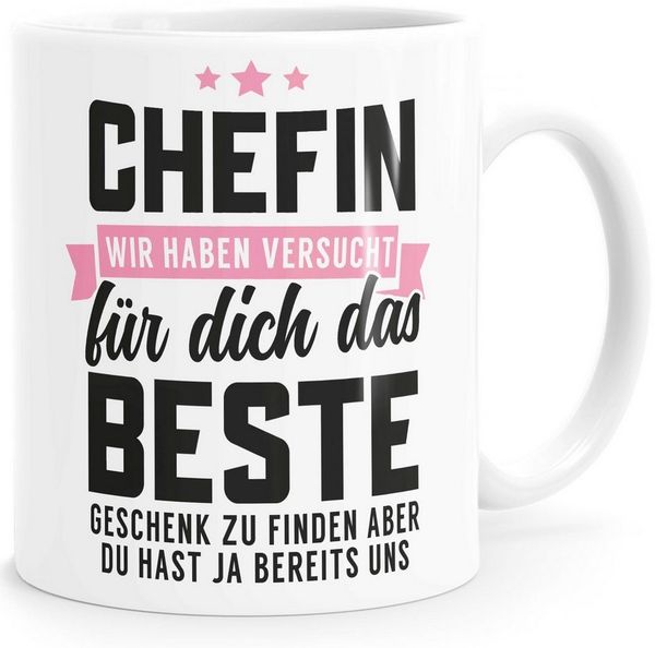 MoonWorks Tasse Kaffee-Tasse Spruch Chefin Wir haben versucht das beste Geschenk für, Keramik