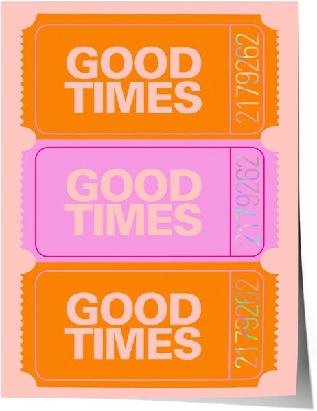 Good Times Poster · Colorful Ticket Design · Retro Gradient Typography Art · Modern Aesthetic Wall Decor · Moderne Wandkunst · Print ohne Rahmen - 40x60cm