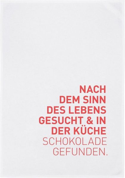17,30 Hamburg Geschirrtuch mit Spruch "Sinn des Lebens gesucht, Schokolade gefunden"