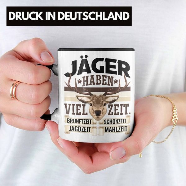 Trendation Tasse Jäger Haben Viel Zeit Tasse Geschenk für Jäger Becher Männer Spruch Ja