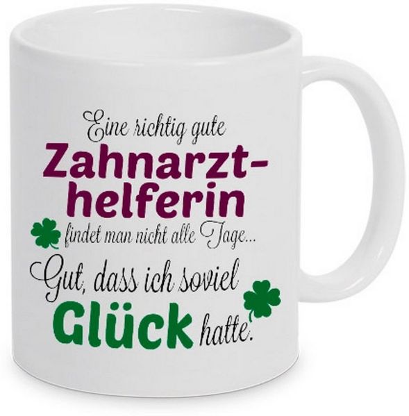 TASSENKING Tasse, Eine gute Zahnarzthelferin. - Tasse - Kaffeebecher - Geschenk