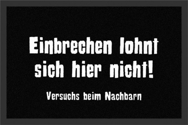 Rockbites - Fußmatte Türmatte "Einbrechen lohnt nicht" Schwarz Nr. 9 (100754)*