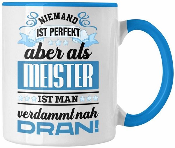 Trendation Tasse Trendation - Meisterprüfung Bestanden Geschenke Meister Prüfung Tasse