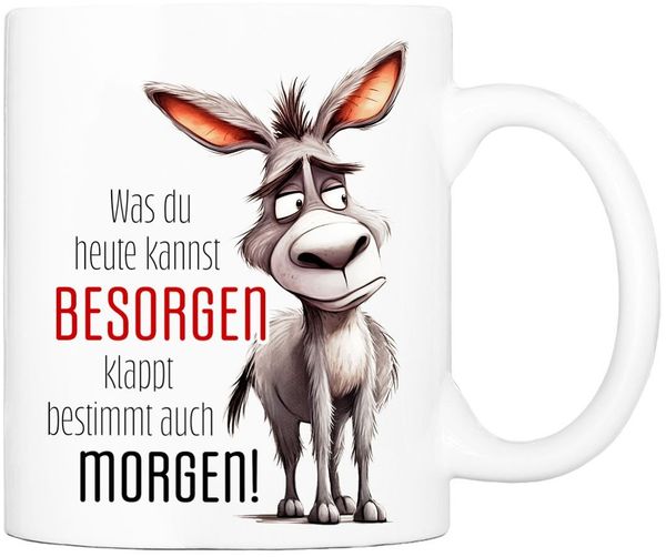 Cadouri Tasse mit Spruch WAS DU HEUTE KANNST BESORGEN Kaffeetasse Büro Arbeit, Keramik, Kaffeebecher, Geschenkidee Arbeitskollege, lustig, Humor, 330 ml